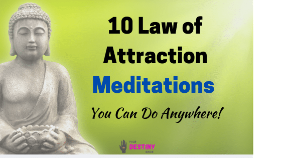 10 law of attraction meditations you can do anywhere